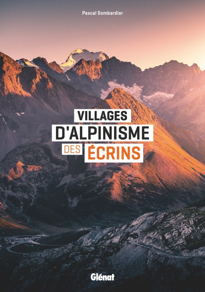 Les Ecrins se livrent…