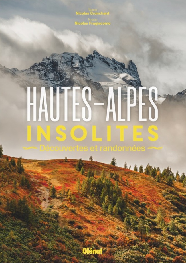 Découvrez la face cachée des Hautes-Alpes
